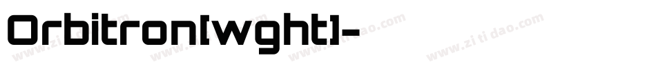 Orbitron[wght]字体转换